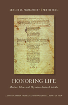 Paperback Honoring Life: Medical Ethics and Physician-Assisted Suicide Book