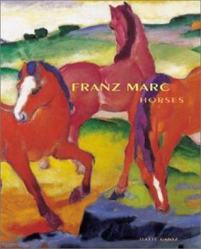 Hardcover Franz Marc: Horses Book