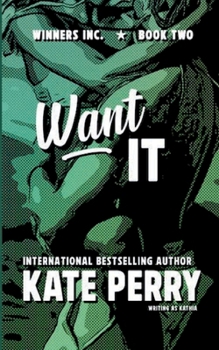 Paperback Want It (Winners Inc.) Book