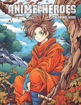 Paperback Anime Heroes: Anime Manga Art Heroes Coloring Activity Book for ages 8+ Book