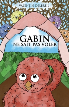 Paperback Gabin ne sait pas voler [French] Book