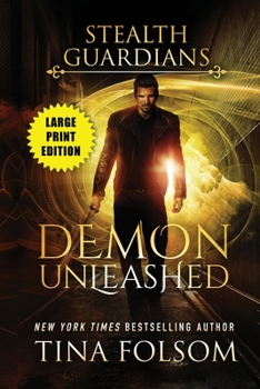 Paperback Demon Unleashed (Stealth Guardians #7) [Large Print] Book