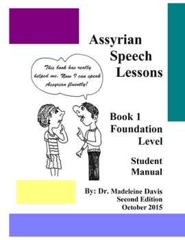 Paperback Assyrian Speech Lessons Book 1 Foundation Level Student Manual Book