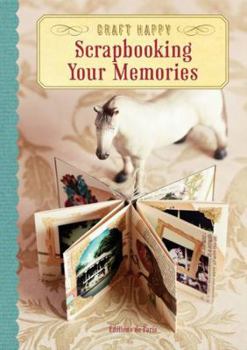 Paperback Craft Happy: Scrapbooking Your Memories Book