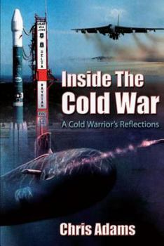 Paperback Inside the Cold War - A Cold Warrior's Reflections Book