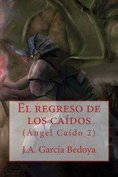 Paperback El regreso de los caídos: (Ángel Caído 2) [Spanish] Book