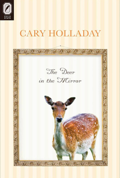 Paperback The Deer in the Mirror Book