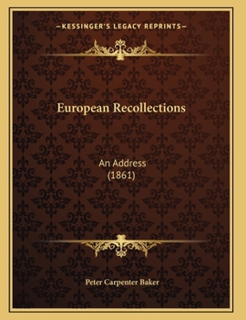 Paperback European Recollections: An Address (1861) Book