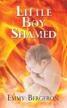Paperback Little Boy Shamed Book