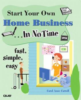 Paperback Start Your Own Home Business... in No Time Book