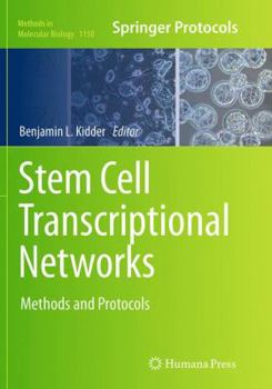 Paperback Stem Cell Transcriptional Networks: Methods and Protocols Book