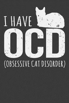 Paperback I Have OCD Obsessive Cat Disorder Book