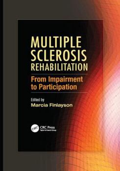 Paperback Multiple Sclerosis Rehabilitation: From Impairment to Participation Book