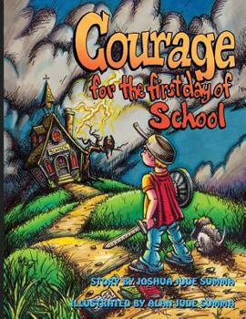 Paperback Courage for the First Day of School Book