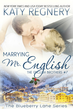 Marrying Mr. English - Book #7 of the English Brothers