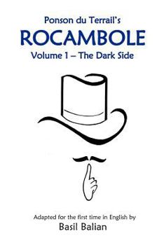 Paperback Rocambole: Volume 1-The Dark Side Book