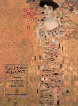 Hardcover Gustav Klimt: From Drawing to Painting Book