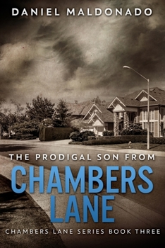The Prodigal Son From Chambers Lane: Large Print Edition - Book #3 of the Chambers Lane