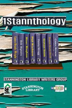 Paperback 1Stannthology: Stannington Library Writers Group Book