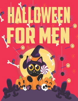 Paperback Halloween for Men: Halloween Book for Women Book