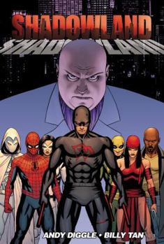 Shadowland #1-5 - Book #69 of the Marvel Ultimate Graphic Novels Collection: Publication Order