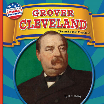 Paperback Grover Cleveland: The 22nd and 24th President Book