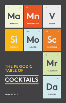 Hardcover The Periodic Table of Cocktails Book