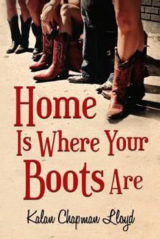 Paperback Home Is Where Your Boots Are Book