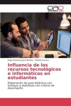 Paperback Influencia de los recursos tecnológicos e informáticos en estudiantes [Spanish] Book