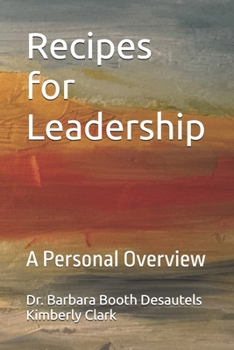 Paperback Recipes for Leadership: A Personal Overview Book