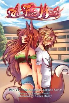 A Fox's Mate - Book #6 of the American Kitsune