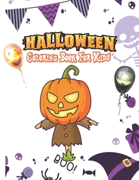 Halloween Coloring Book For Kids: Amazing children coloring hand drawn doodle style pumpkin, ghost, bat, autumn, shadows and more, fantasy coloring ... gift idea for kids this Halloween Vol: 5