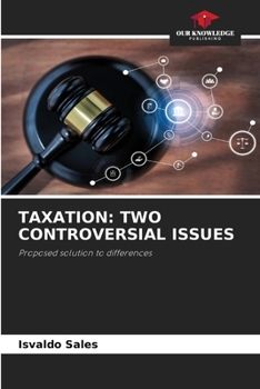 Paperback Taxation: Two Controversial Issues Book