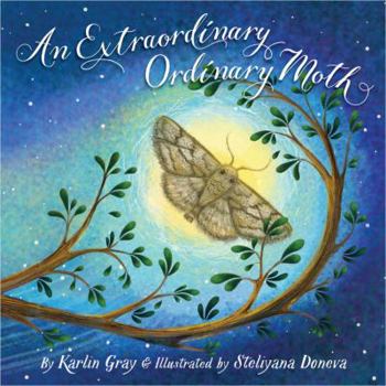 Hardcover An Extraordinary Ordinary Moth Book