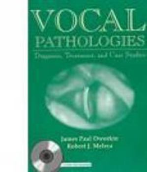 Paperback Vocal Pathologies: Diagnosis, Treatment & Case Studies Book