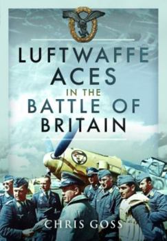 Paperback Luftwaffe Aces in the Battle of Britain Book