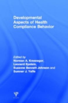 Hardcover Developmental Aspects of Health Compliance Behavior Book