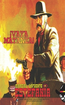 Paperback ¡Vaya matanza! (Colección Oeste) [Spanish] Book