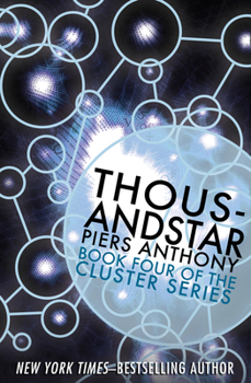 Thousandstar - Book #4 of the Cluster