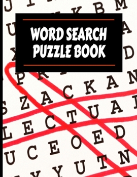 Paperback Word Search Puzzle Book: 60 Word Search Puzzles With Solutions. Perfect for Adults and Kids. Book