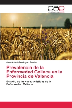 Paperback Prevalencia de la Enfermedad Celíaca en la Provincia de Valencia [Spanish] Book