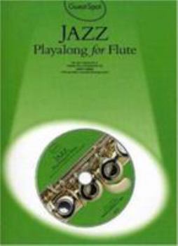 Paperback GUEST SPOT: JAZZ PLAYALONG FOR FLUTE +CD Book