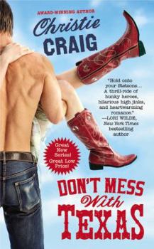 Don't Mess with Texas - Book #1 of the Hotter In Texas