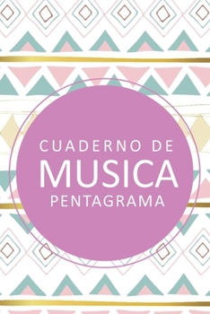 cuaderno de musica pentagrama: Cuaderno de pentagramas Libro de música ideal para escribir notación musical con 120 paginas (Spanish Edition)