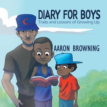 Paperback Diary for Boys: Traits and Lessons of Growing Up Book