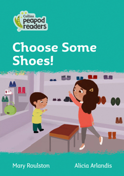 Paperback Choose Some Shoes!: Level 3 Book