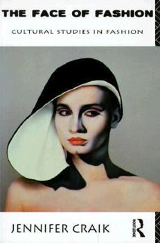 Paperback The Face of Fashion: Cultural Studies in Fashion Book