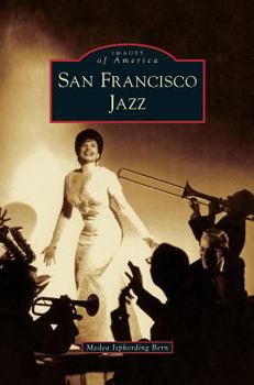 San Francisco Jazz - Book  of the Images of America: California