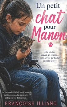 Paperback Un petit chat pour Manon [French] Book