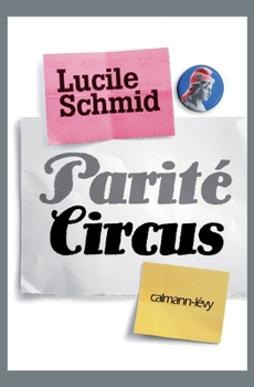 Paperback Parité Circus [French] Book